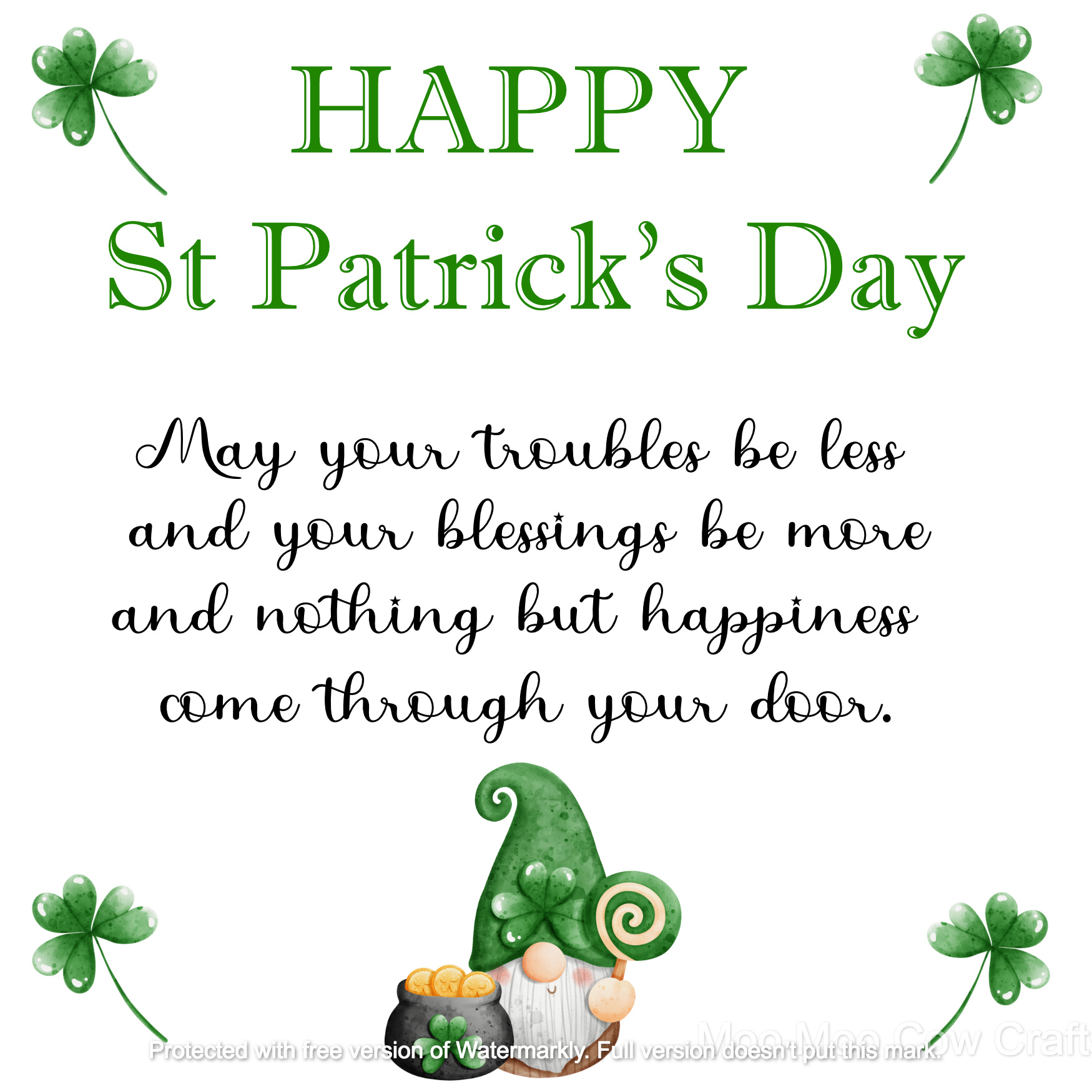 St Patrick's Day Card - May Your Troubles Be Less And Your Blessings Be More - Image 2