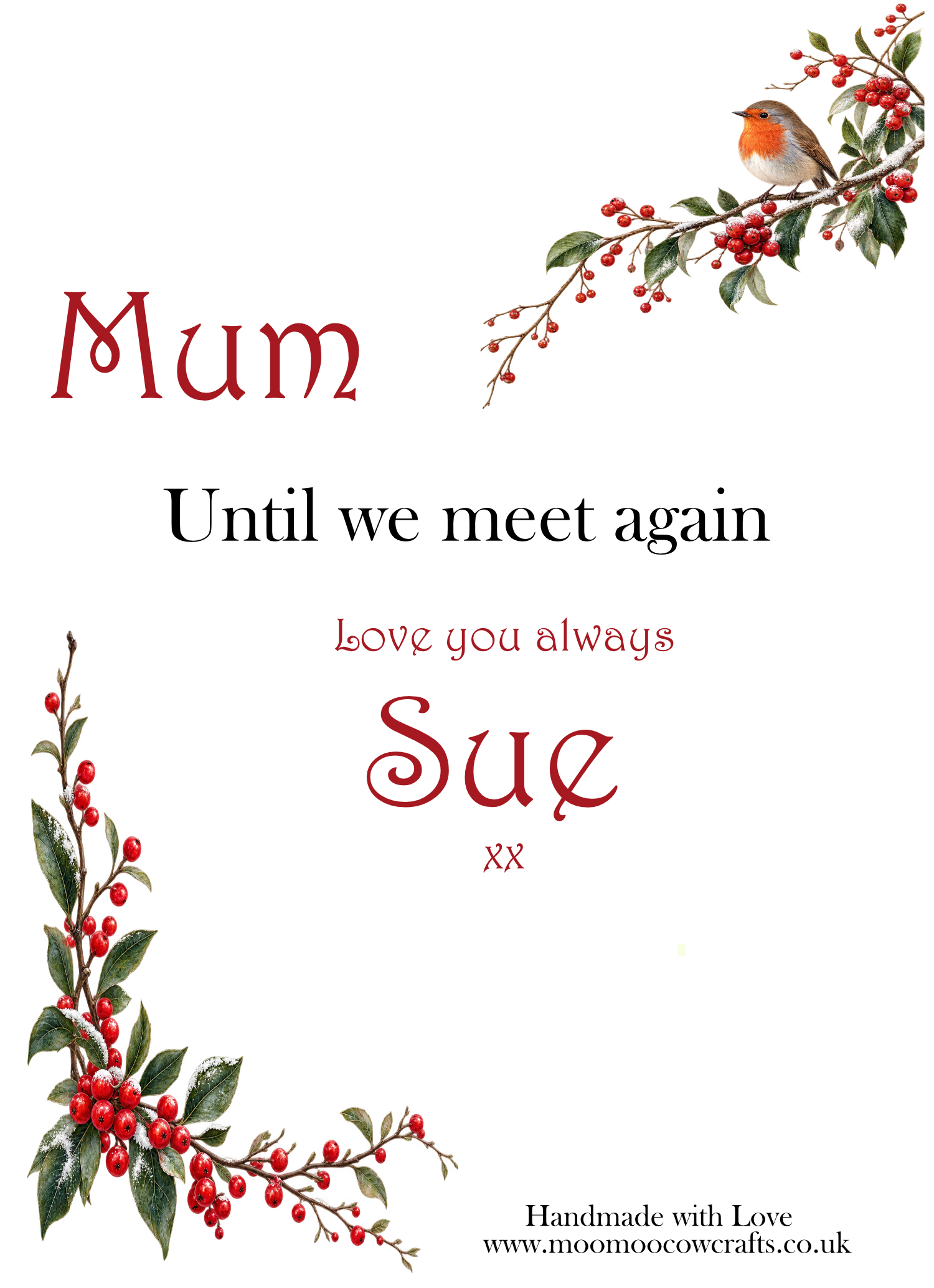 Reverse of personalised Christmas graveside memorial card for Mum with robin, red berries and personal remembrance message