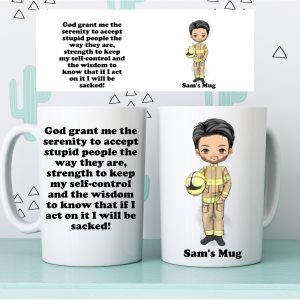 Personalised fireman mug with humorous serenity quote, firefighter character and custom name
